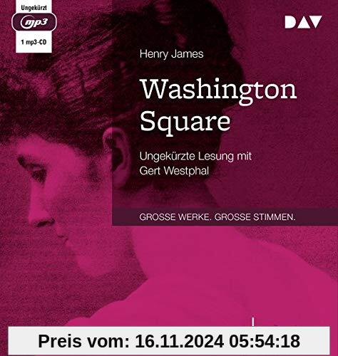 Washington Square: Ungekürzte Lesung mit Gert Westphal (1 mp3-CD)