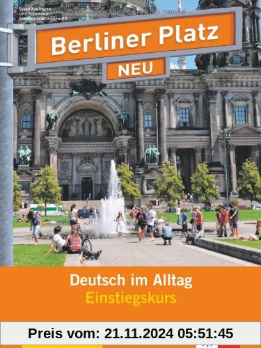 Berliner Platz 1 NEU Einstiegkurs: Deutsch im Alltag. Buch mit 2 Audio-CDs