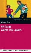Mit Jakob wurde alles anders. SZ Junge Bibliothek Band 30