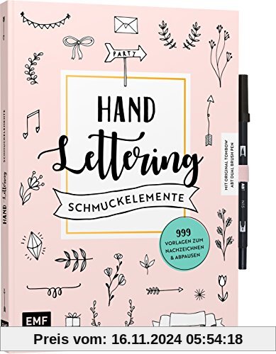 Handlettering-Schmuckelemente – 999 Vorlagen zum Nachzeichnen und Abpausen: Mit original Tombow ABT Dual Brush Pen