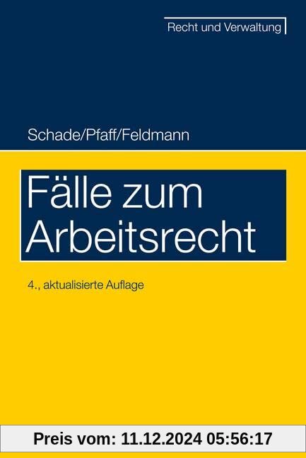 Fälle zum Arbeitsrecht (Recht und Verwaltung)