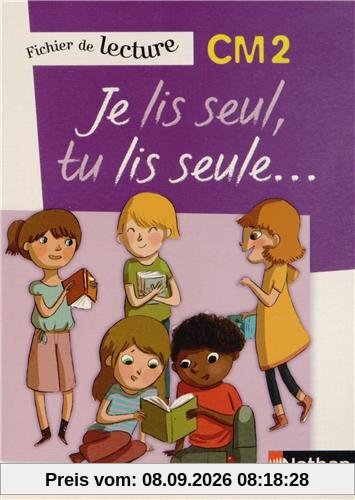Je lis seul, tu lis seule CM2 : fichier de lecture