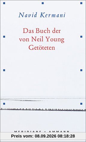 Das Buch der von Neil Young Getöteten