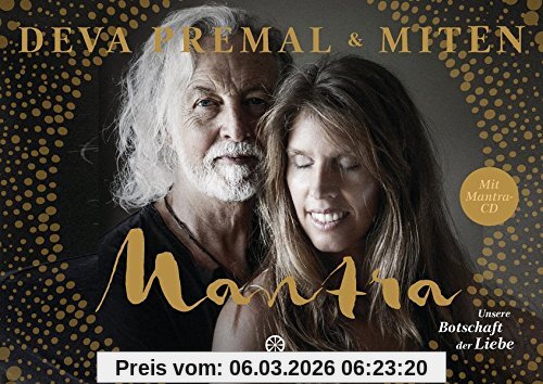 Deva Premal Mantra - Mit Mantra-Cd, Unsere Botschaft Der Liebe