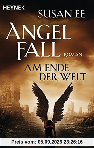 Angelfall - Am Ende der Welt: Roman