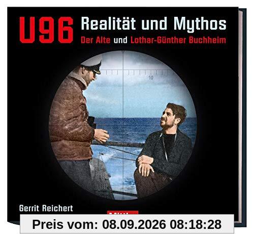 U 96 - Realität und Mythos: Der Alte und Lothar-Günther Buchheim
