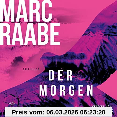 Marc Raabe Der Morgen, 2 CDs | Die Neue Serie Des Bestseller-Autors – Dieses Buch Bringt Sie Um Den Schlaf!