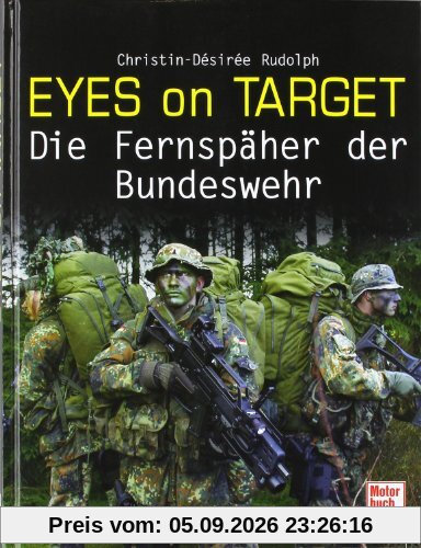 Eyes on Target: Die Fernspäher der Bundeswehr