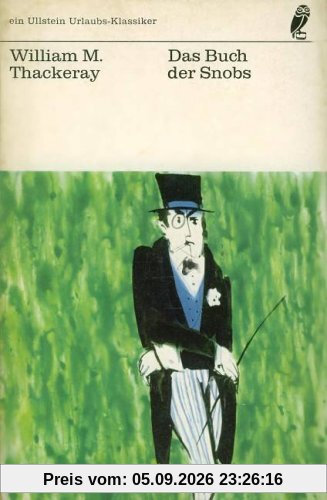 Das Buch der Snobs / The Book of Snobs. Deutsch - Englisch.