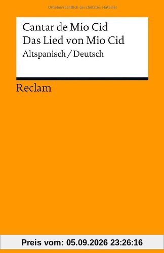 Cantar de Mio Cid / Das Lied von Mio Cid: Altspanisch/Deutsch