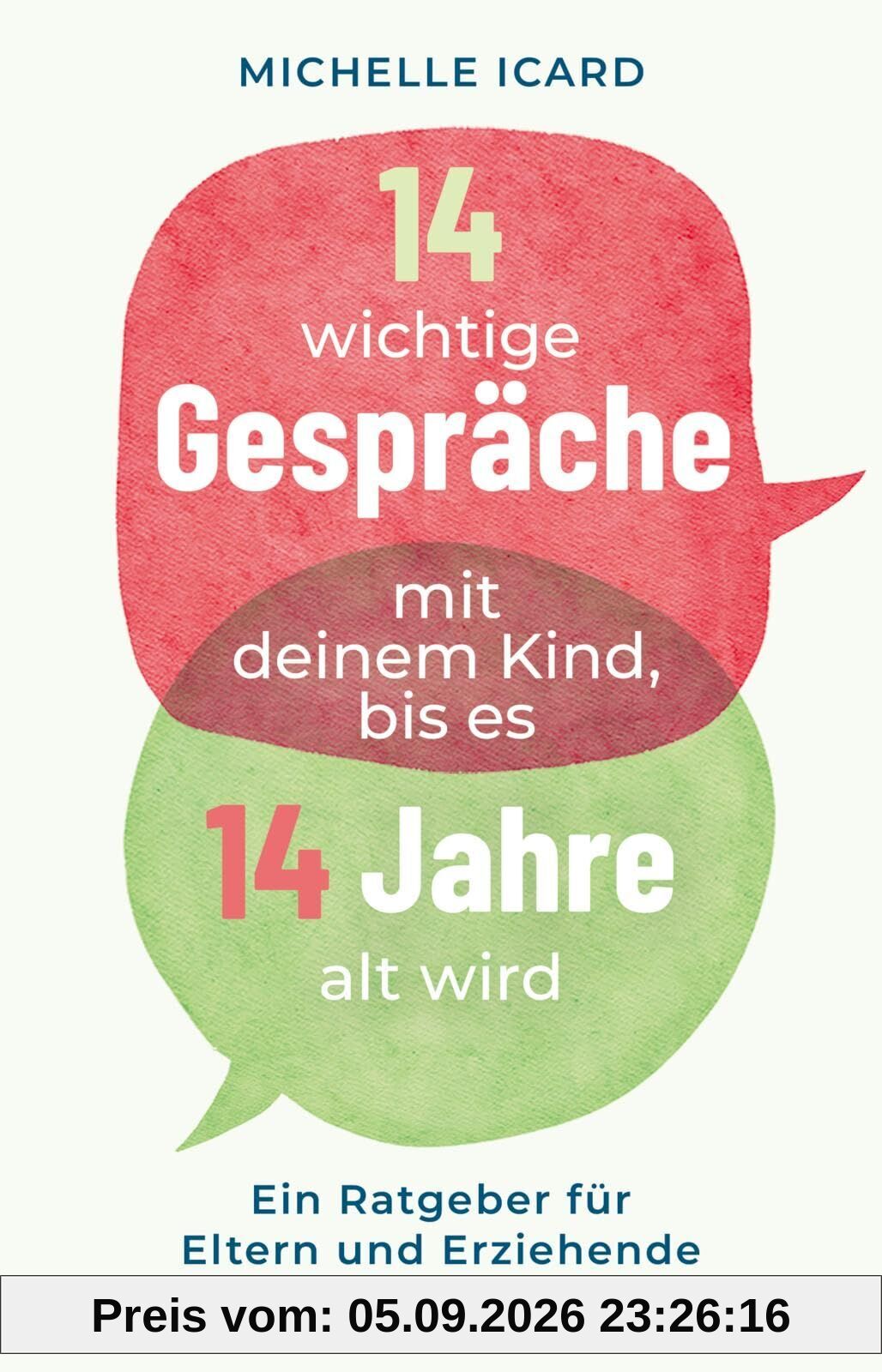 14 wichtige Gespräche mit deinem Kind, bis es 14 Jahre alt wird