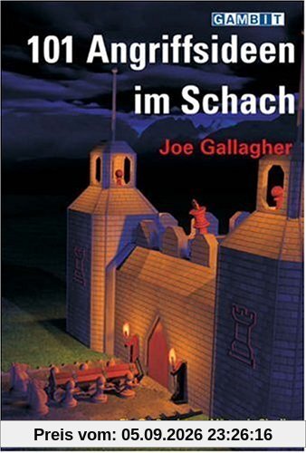 101 Angriffsideen im Schach