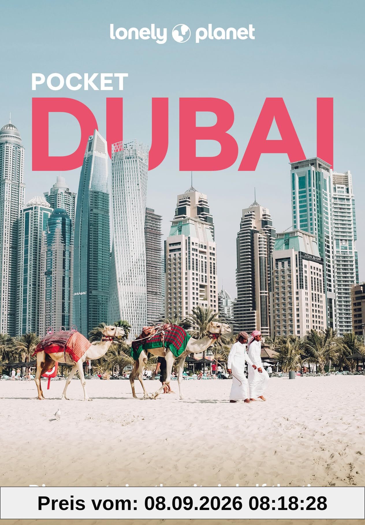 Pocket Dubai : top experiences, local life