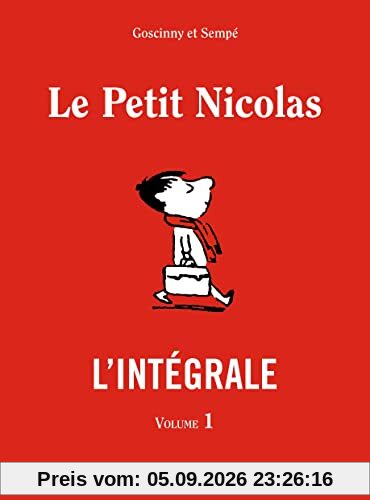 Le Petit Nicolas : l'intégrale. Vol. 1
