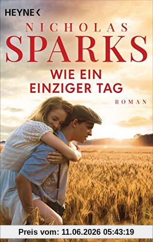 Wie ein einziger Tag: Roman - Jubiläumsausgabe