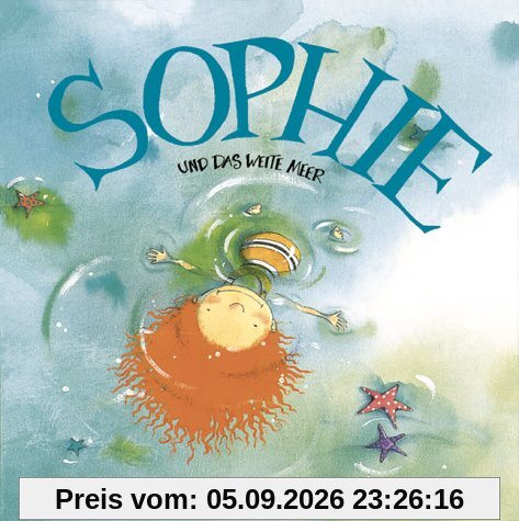 Sophie und das weite Meer