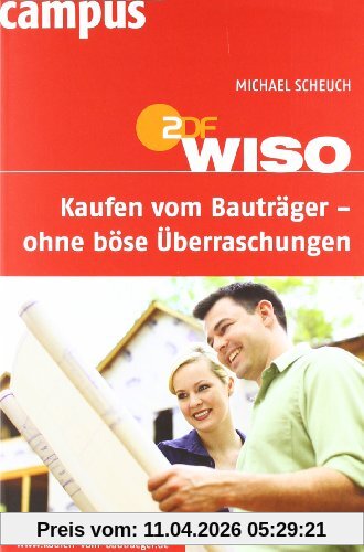 WISO: Kaufen vom Bauträger - ohne böse Überraschungen