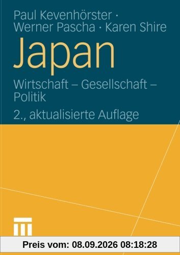 Japan: Wirtschaft - Gesellschaft - Politik (German Edition)