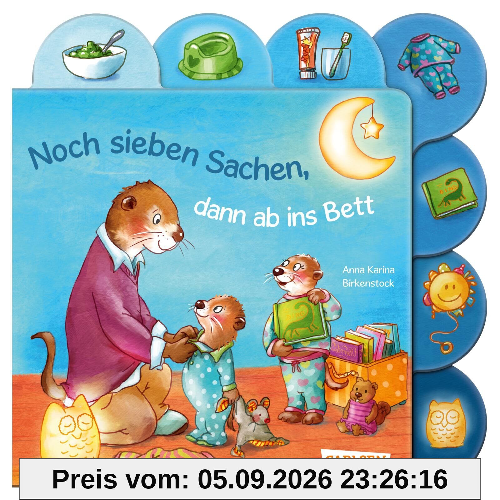 Noch sieben Sachen, dann ab ins Bett