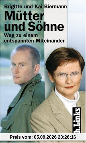 Mütter und Söhne. Weg zu einem entspannten Miteinander