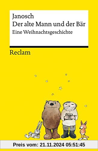 Der alte Mann und der Bär | Eine philosophische Weihnachtsgeschichte von Janosch | Reclams Universal-Bibliothek