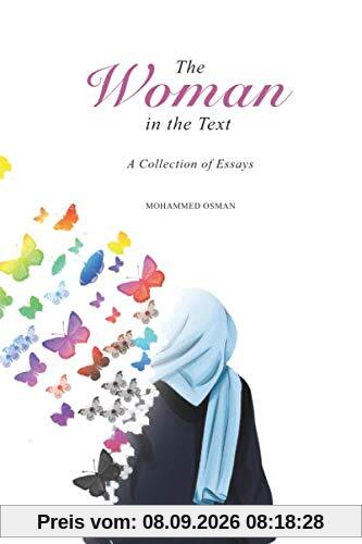 The Woman in the Text: A Collection of Essays