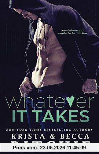 Krista Ritchie Whatever It Takes (Bad Reputation Duet, Band 1)