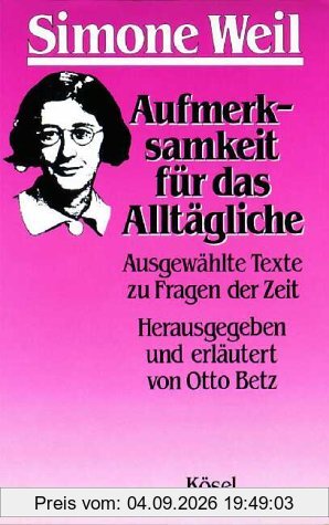Aufmerksamkeit für das Alltägliche. Ausgewählte Texte zu Fragen der Zeit