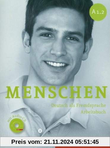 Menschen A1/2: Deutsch als Fremdsprache / Arbeitsbuch mit Audio-CD