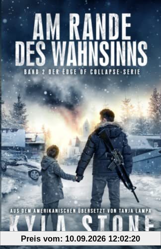AM RANDE DES WAHNSINNS: BAND 2 DER EDGE OF COLLAPSE-SERIE