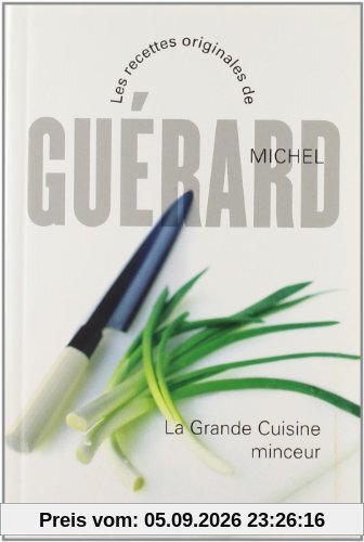 La grande cuisine minceur