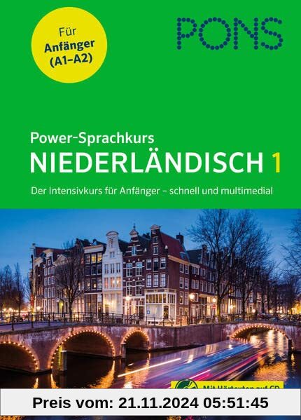 PONS Power-Sprachkurs Niederländisch: Der Intensivkurs mit Buch, CD und Online-Tests