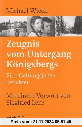 Zeugnis vom Untergang Königsbergs: Ein 'Geltungsjude' berichtet