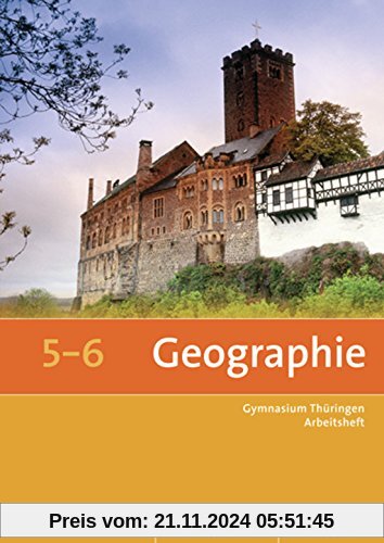 Seydlitz / Diercke Geographie - Ausgabe 2012 für die Sekundarstufe I in Thüringen: Arbeitsheft 5 / 6 (Diercke / Seydlitz