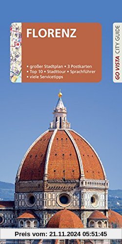 GO VISTA: Reiseführer Florenz: Mit Faltkarte und 3 Postkarten (Go Vista - City Guide)