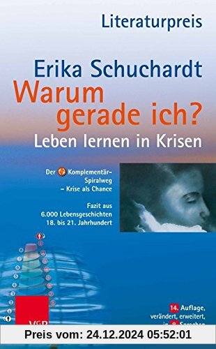 Warum gerade ich ...?: Leben lernen in Krisen - Leiden und Glaube / Fazit aus Lebensgeschichten eines Jahrhunderts: Der 