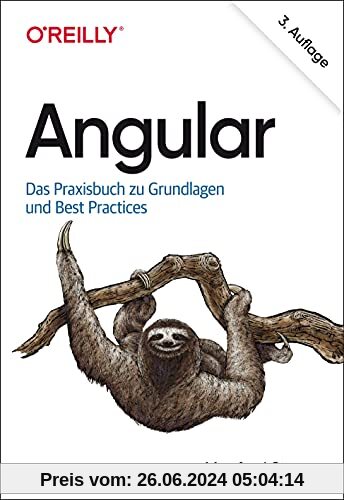 Angular: Das Praxisbuch zu Grundlagen und Best Practices (Animals)