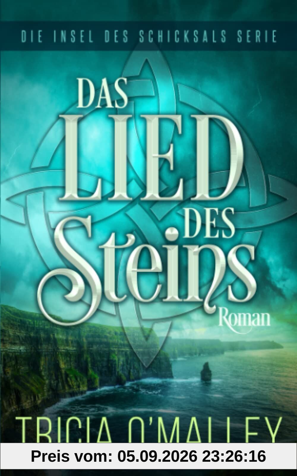 Das Lied des Steins (Die Insel des Schicksals Serie, Band 1)