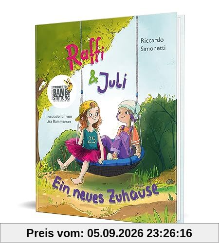 Raffi & Juli: Ein neues Zuhause von Riccardo Simonetti