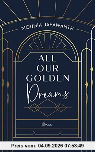 All Our Golden Dreams (Van Day Reihe, Band 2)