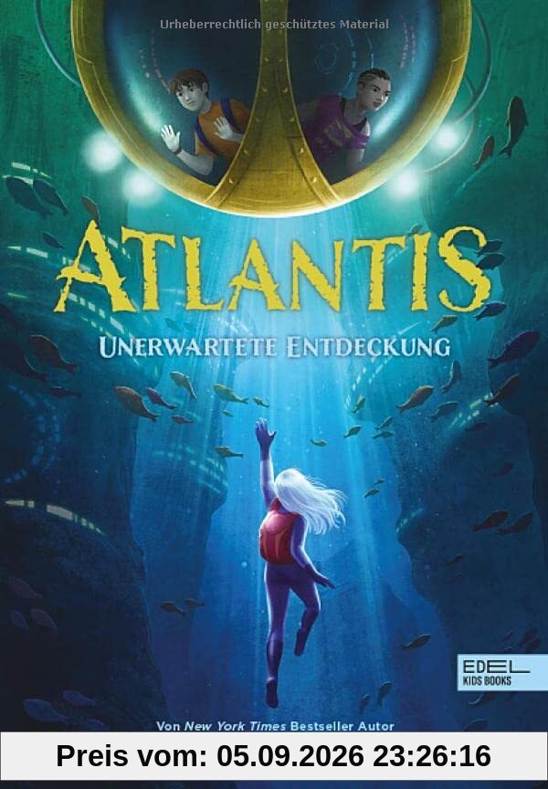 Atlantis: Unerwartete Entdeckung (Edel Kids Books)