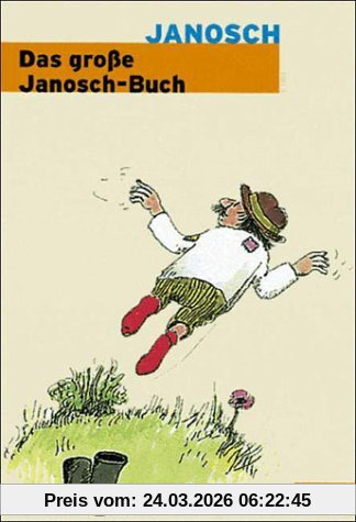Das große Janosch-Buch