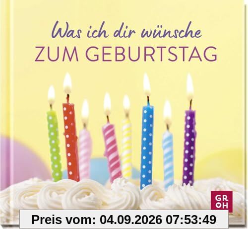 Was ich dir wünsche zum Geburtstag: Mini-Geschenkbuch mit liebevollen Glückwünschen