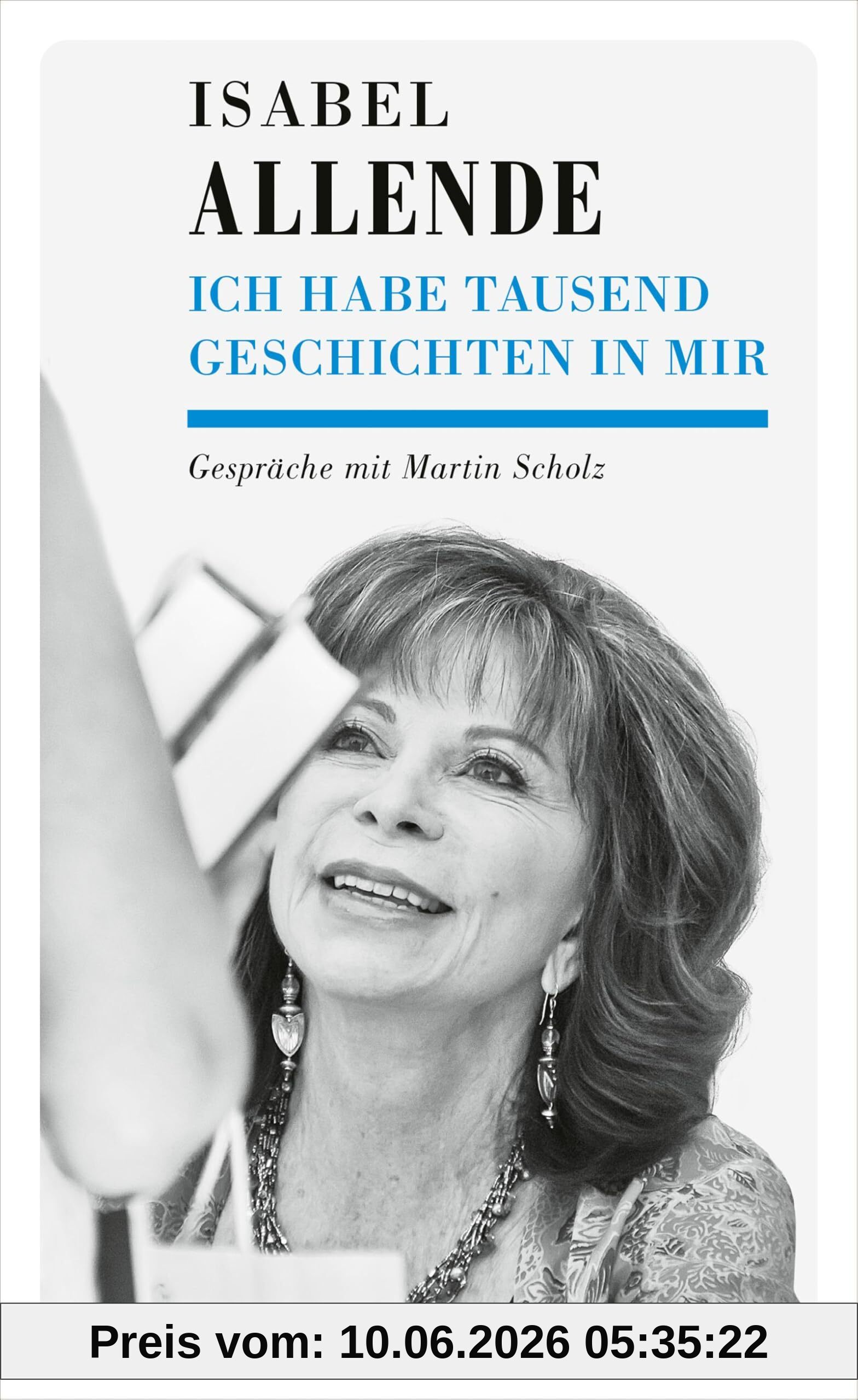 Ich habe tausend Geschichten in mir: Gespräche mit Martin Scholz