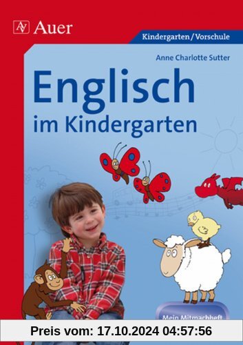 Englisch im Kindergarten. Mein Mitmachheft: (1. Klasse/Vorschule)