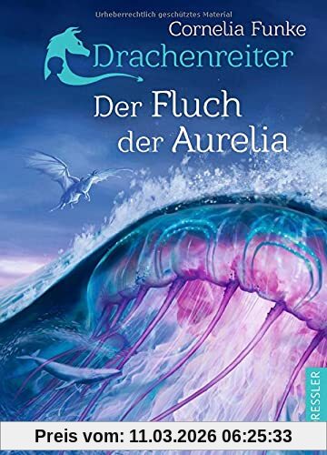 Cornelia Funke Drachenreiter 3. Der Fluch Der Aurelia