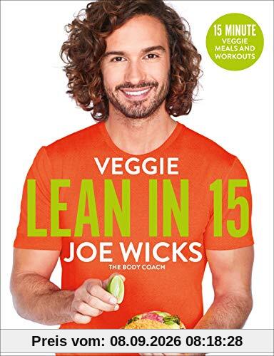 Veggie Lean in 15: 15-minute Veggie Meals with Workouts