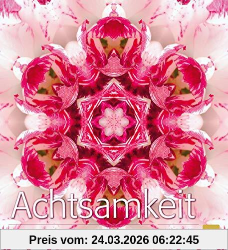 Achtsamkeit: Bewusste Momente leben (BLV)