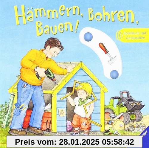 Hämmern, Bohren, Bauen!