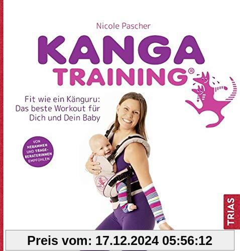 Kangatraining: Fit wie ein Känguru: Das beste Workout für Dich und Dein Baby